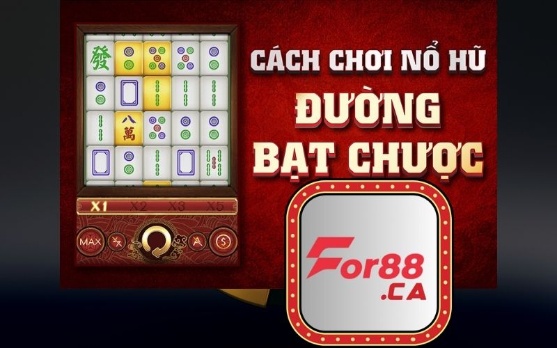 nổ hũ đường mạc chược tại for88